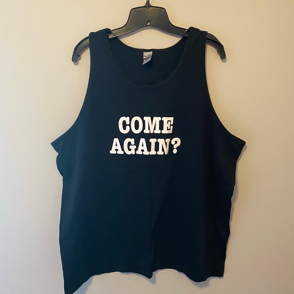 Unisex Black tank top The Office quote “Come again?” 2x